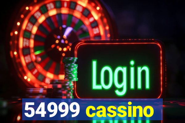 54999 cassino